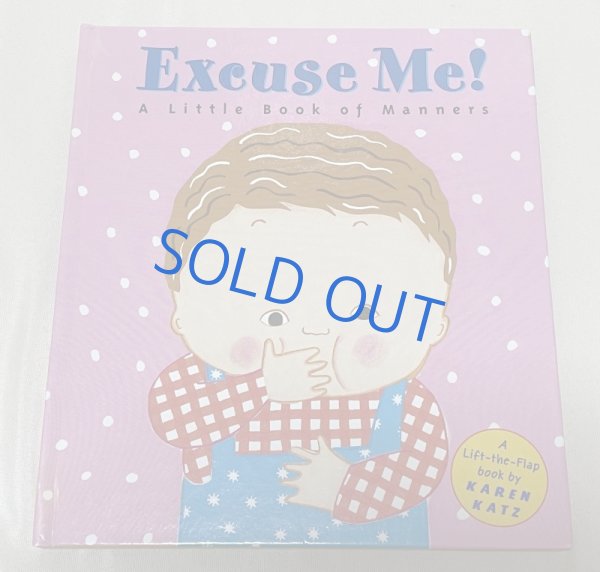 画像1: Excuse Me!  A Little Book of Manners◇正しいマナーをさりげなく教えてくれる英語絵本 (1)