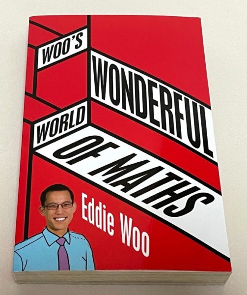 画像1: Woo's Wonderful World of Maths◇数学の複雑さを魅力的な明快さと面白い逸話で書かれている本 368ページ (1)