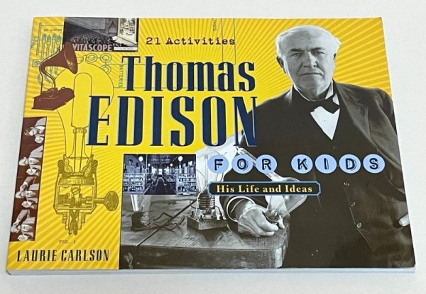 画像1: Thomas Edison for Kids◇トーマス・エジソンのことを詳しく知ることができる英語絵本 読者がエジソンの実験も体験できる (1)