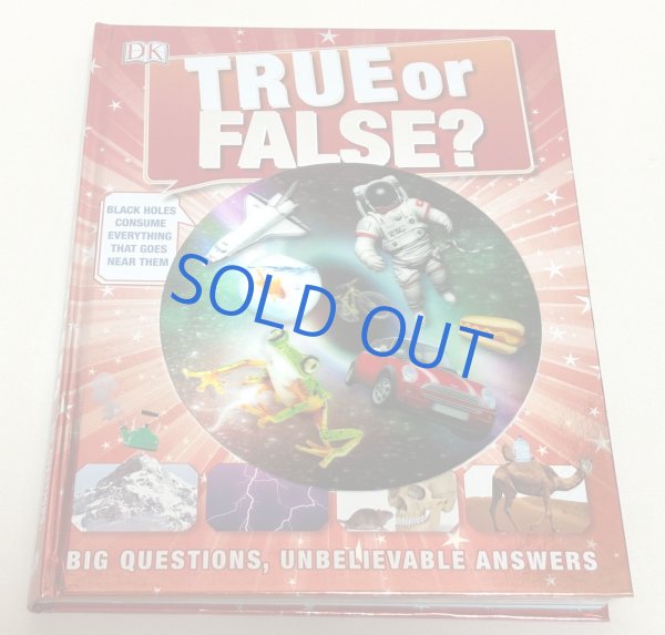 画像1: True or False?◇誰が、何を、どこで、いつ、なぜ？この本には、信じられないような答えが書かれています。 (1)