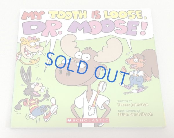 画像1: My Tooth Is Loose, Dr. Moose!◇「ムース・マジック 」で、歯医者さんに行くのが楽しくなります！ (1)