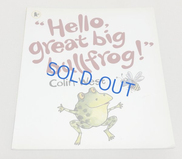 画像1: Hello, Great Big Bullfrog！◇森や池に暮らす動物たちが次々に登場し、「こんにちは！」のあいさつをリレーするテンポの良いリズム絵本 (1)