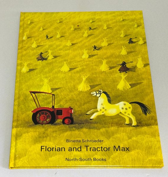 画像1: Florian and Tractor Max トラクターのマックスくん◇農場で暮らすロバのフローリアンと、大きくて力強いトラクターのマックスを中心に描かれたお話 (1)