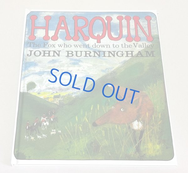 画像1: HARQUIN The Fox Who Went Down to the Valley ハーキン 谷へおりたきつね◇ジョン・バーニンガムが手がけた、冒険心あふれるキツネの物語 (1)