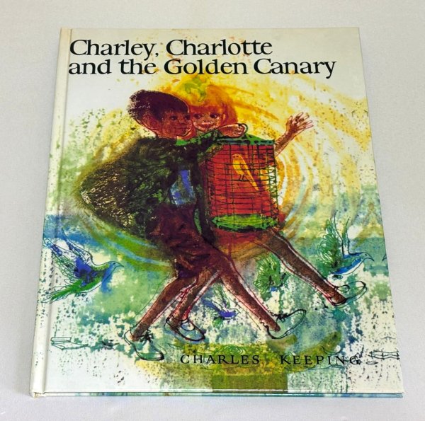 画像1: Charley, Charlotte and the Golden Canary チャーリーとシャーロットときんいろのカナリア◇仲良しのチャーリーとシャーロットが引き離されながらも、再会と希望を信じて成長していく姿を描いた感動的なお話 (1)
