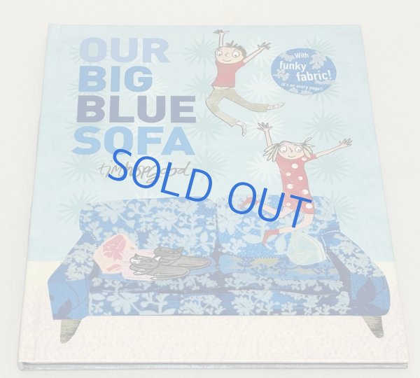 画像1: Our Big Blue Sofa◇兄妹のジェシーとトムが、家の大きな青いソファを舞台に、毎日さまざまな冒険を繰り広げる物語 (1)