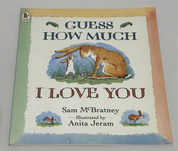 画像1: Guess How Much I Love You どんなにきみがすきだかあててごらん◇小さなウサギが「どれくらい好き？」とおかあさんウサギに聞く、あたたかくてほっこりするお話 (1)