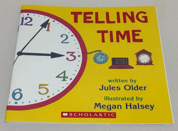 画像1: Telling Time◇時計がどんなふうに“時を刻む”のかを、楽しいイラストとユーモアで自然に学べるお話 (1)